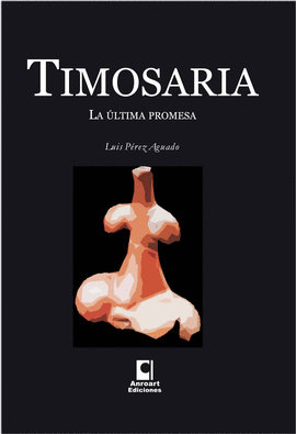 TIMOSARIA LA ULTIMA PROMESA