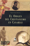 ORIGEN DEL CRISTIANISMO EN CANARIAS, EL