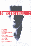 BANDERAS MUTANTE