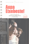 AUPA ETXEBESTE