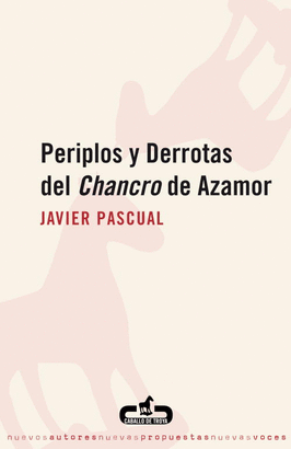 PERIPLOS Y DERROTAS DEL CHANCRO DE AZAMOR