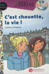 EVASION INTRO PACK - C'EST CHOUETTE, LA VIE! + CD