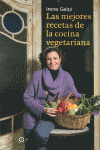 LAS MEJORES RECETAS DE LA COCINA VEGETARIANA