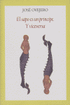 SAPO ES UN PRINCIPE Y VICEVERSA, EL