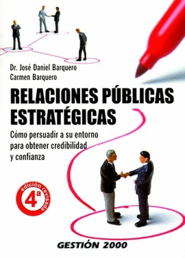 RELACIONES PUBLICAS ESTRATEGICAS 4� ED.