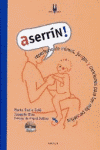 ASERRIN + CD  REPERTORIO MIMOS JUEGOS Y CANCIONES MAS PEQUE�OS