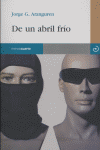 DE UN ABRIL FRIO