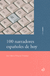 100 NARRADORES ESPAOLES DE HOY