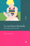 ESCRITURA DESATADA, LA