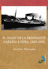 OCASO DE LA EMIGRACION CANARIA A CUBA,EL 1920-1935