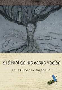 ARBOL DE LAS CASAS VACIAS, EL