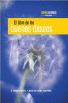 LIBRO DE LOS BUENOS DESEOS, EL