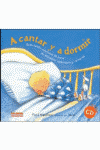 A CANTAR Y A DORMIR