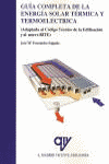 GUIA COMPLETA DE LA ENERGIA SOLAR TERMICA Y TERMOELECTRICA-LIBROS