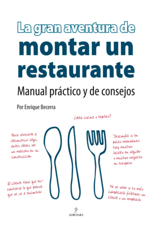 GRAN AVENTURA DE MONTAR UN RESTAURANTE, LA