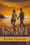 UNA VIDA TRANQUILA