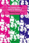 CUENTO CHINO SOBRE LA FELICIDAD, UN