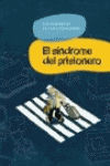 EL SINDROME DEL PRISIONERO