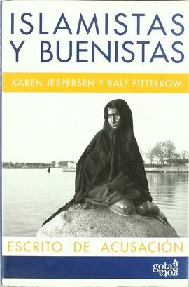 ISLAMISTAS Y BUENISTAS