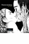NOSOTROS LAS BESTIAS