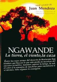 NGAWANDE LA TIERRA EL VIENTO LA CAZA