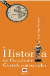 HISTORIA DE OCCIDENTE CONTADA CON SENCILLEZ, LA
