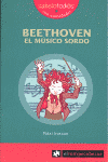 BEETHOVEN EL MUSICO SORDO