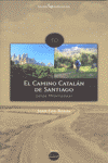 CAMINO CATALAN DE SANTIAGO, EL