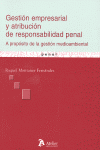 GESTION EMPRESARIAL Y ATRIBUCION RESPONSABILIDAD PENAL