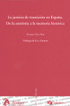 JUSTICIA DE TRANSICION EN ESPA�A, LA