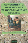 CONOCIMIENTO DESARROLLO Y TRANSFORMACIONES SOCIALES