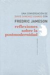 REFLEXIONES SOBRE LA POSTMODERNIDAD