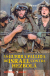 GUERRA FALLIDA DE ISRAEL CONTRA HEZBOLA, LA