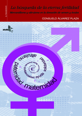 BUSQUEDA DE LA ETERNA FERTILIDAD, LA