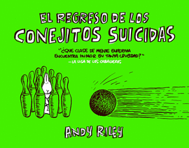 REGRESO DE LOS CONEJITOS SUICIDAS, EL