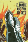 HOMBRE QUE VINO DEL CIELO, EL
