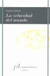 VELOCIDAD DEL MUNDO, LA