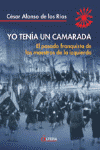 YO TENIA UN CAMARADA