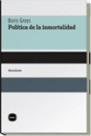 POLITICA DE LA INMORTALIDAD
