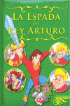 ESPADA DEL REY ARTURO, LA