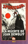 SPIDERMAN, LA MUERTE DE JEAN DEWOLFF