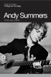 ANDY SUMMERS. EL TREN QUE NO PERDI