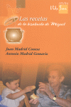 RECETAS DE LA BISABUELA DE MIGUEL, LAS