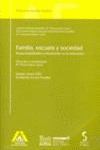 FAMILIA, ESCUELA Y SOCIEDAD