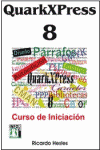 QUARKXPRESS 8 CURSO DE INICIACION