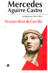 NUESTROS MITOS DE CADA DIA
