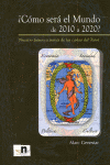 COMO SERA EL MUNDO DE 2010 A 2020