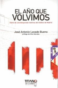 A�O QUE VOLVIMOS, EL