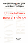SOCIALISMO PARA EL SIGLO XXI, UN