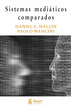 *** SISTEMAS MEDIATICOS COMPARADOS